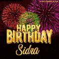 Wishing You A Happy Birthday, Sidra! Best fireworks GIF animated greeting card.