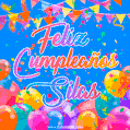 A vibrant animated GIF with 'Feliz Cumpleaños Silas' written in colorful script, surrounded by balloons, confetti, and bunting on a bright blue background.