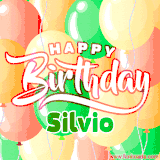 Animated GIF featuring colorful balloons in the background with the cheerful text 'Happy Birthday Silvio'.