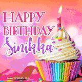 A vibrant birthday GIF featuring a rainbow-colored cupcake topped with white frosting, sprinkles, and a lit candle. The text reads 'Happy Birthday Sinikka' in bold pink and violet letters with white outline.