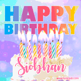 A vibrant animated name GIF with the words 'Happy Birthday Siobhan' with colorful candles on a creamy cake. The background sparkles with pastel shades, adding a festive touch.