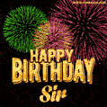 Wishing You A Happy Birthday, Sir! Best fireworks GIF animated greeting card.