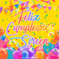 A bright and festive GIF with the text 'Feliz Cumpleaños Sireen' in Spanish in colorful fonts, surrounded by confetti, balloons, and festive banners on a vibrant yellow background.