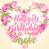 A stunning heart made of pink roses surrounds the elegant script text 'Happy Birthday Sirena' on a soft beige background. Animated sparkles add a magical and festive feel.