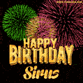 Wishing You A Happy Birthday, Sirus! Best fireworks GIF animated greeting card.
