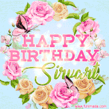 A charming animated GIF featuring 'Happy Birthday Sirvart' in pink and green text, surrounded by delicate roses, leaves, and fluttering butterflies on a soft light blue pastel background.