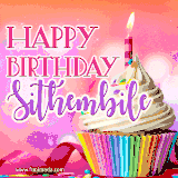 A vibrant birthday GIF featuring a rainbow-colored cupcake topped with white frosting, sprinkles, and a lit candle. The text reads 'Happy Birthday Sithembile' in bold pink and violet letters with white outline.