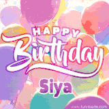 A vibrant name GIF featuring colorful balloons in shades of pink, orange, and yellow with the bold text 'Happy Birthday Siya' in festive fonts, creating a lively birthday vibe.