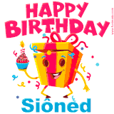 A vibrant and funny gift box character with a happy face dancing with a cupcake and the text 'Happy Birthday Siôned,' surrounded by animated confetti and party vibes.