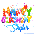 Happy Birthday Skyler - Creative Personalized GIF With Name