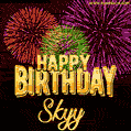 Wishing You A Happy Birthday, Skyy! Best fireworks GIF animated greeting card.