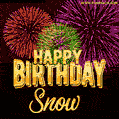 Wishing You A Happy Birthday, Snow! Best fireworks GIF animated greeting card.