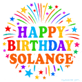 Happy Birthday Solange' GIF with rainbow-colored letters, colorful stars, and fireworks on white background.