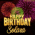 Wishing You A Happy Birthday, Solara! Best fireworks GIF animated greeting card.
