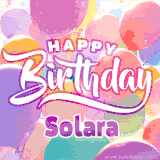 A vibrant name GIF featuring colorful balloons in shades of pink, orange, and yellow with the bold text 'Happy Birthday Solara' in festive fonts, creating a lively birthday vibe.