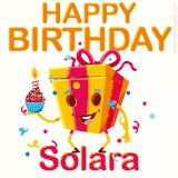 A vibrant and funny gift box character with a happy face dancing with a cupcake and the text 'Happy Birthday Solara,' surrounded by animated confetti and party vibes.