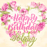 A stunning heart made of pink roses surrounds the elegant script text 'Happy Birthday Solaug' on a soft beige background. Animated sparkles add a magical and festive feel.