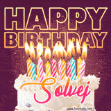 A colorful birthday cake topped with lit candles, with the words 'Happy Birthday Solvej' in bold glowing letters on a burgundy background. Animated flames add a festive touch.
