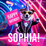 Animated GIF of a cool dog wearing a suit and sunglasses, holding a 'Happy Birthday' sign for Sophia, set against a bright and colorful neon party background.