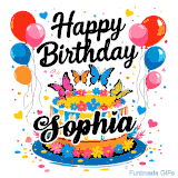 An animated birthday card for Sophia. It features a festive cake with her name, 'Sophia', and colorful butterflies. Floating balloons and hearts complete the joyful scene.