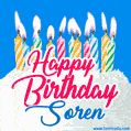 Happy Birthday GIF for Soren with Birthday Cake and Lit Candles