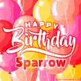 Happy Birthday Sparrow - Colorful Animated Floating Balloons Birthday Card