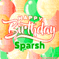 Happy Birthday Image for Sparsh. Colorful Birthday Balloons GIF Animation.