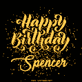 Happy Birthday Card for Spencer - Download GIF and Send for Free