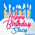 Happy Birthday GIF for Stacy with Birthday Cake and Lit Candles