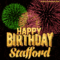 Wishing You A Happy Birthday, Stafford! Best fireworks GIF animated greeting card.