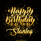 Animated GIF with colorful, festive 'Happy Birthday Stanley' text decorated with patterns, a party hat, and falling confetti. A vibrant and cheerful design for birthday celebrations.