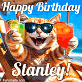 A cheerful cat wearing sunglasses, enjoying drinks on a sunny beach chair, with the text 'Happy Birthday Stanley!' in bright letters.