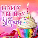 A vibrant birthday GIF featuring a rainbow-colored cupcake topped with white frosting, sprinkles, and a lit candle. The text reads 'Happy Birthday Stefani' in bold pink and violet letters with white outline.