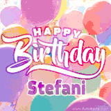 A vibrant name GIF featuring colorful balloons in shades of pink, orange, and yellow with the bold text 'Happy Birthday Stefani' in festive fonts, creating a lively birthday vibe.