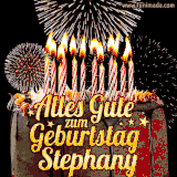 A chocolate birthday cake with glowing candles, the German text 'Alles Gute zum Geburtstag Stephany,' and vibrant fireworks lighting up the background in an animated GIF.