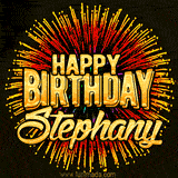 Golden 'Happy Birthday Stephany' text accompanied by animated rainbow fireworks for a festive animated greeting.