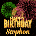 Wishing You A Happy Birthday, Stephon! Best fireworks GIF animated greeting card.