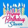 Happy Birthday GIF for Steven with Birthday Cake and Lit Candles