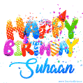 Happy Birthday Suhaan - Creative Personalized GIF With Name