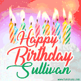 Bright birthday candles with rainbow flames on a cake, alongside the text 'Happy Birthday Sullivan' in vibrant script in this celebratory animated GIF.