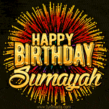 Golden 'Happy Birthday Sumayah' text accompanied by animated rainbow fireworks for a festive animated greeting.