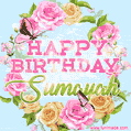 A charming animated GIF featuring 'Happy Birthday Sumayah' in pink and green text, surrounded by delicate roses, leaves, and fluttering butterflies on a soft light blue pastel background.