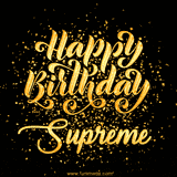 Animated GIF with colorful, festive 'Happy Birthday Supreme' text decorated with patterns, a party hat, and falling confetti. A vibrant and cheerful design for birthday celebrations.