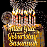 A chocolate birthday cake with glowing candles, the German text 'Alles Gute zum Geburtstag Susannah,' and vibrant fireworks lighting up the background in an animated GIF.