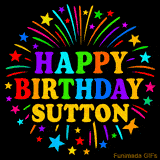 Personalized greeting card with name, colorful text that says 'Happy Birthday Sutton' surrounded by animated fireworks and multicolor stars