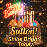 Shimmering birthday animation for Sutton featuring a detailed chocolate drip cake and the words Shine Bright Today.
