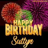 A golden 'Happy Birthday Suttyn' message with vibrant fireworks in the background, creating a festive and celebratory vibe in this animated name GIF.