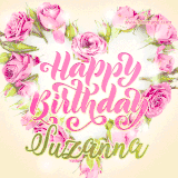 A stunning heart made of pink roses surrounds the elegant script text 'Happy Birthday Suzanna' on a soft beige background. Animated sparkles add a magical and festive feel.
