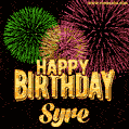 Wishing You A Happy Birthday, Syre! Best fireworks GIF animated greeting card.