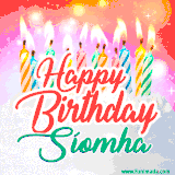 Bright birthday candles with rainbow flames on a cake, alongside the text 'Happy Birthday Síomha' in vibrant script in this celebratory animated GIF.